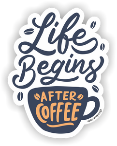 Sticker of coffee cup with text Life begins after Coffee navy bluetext  and white background