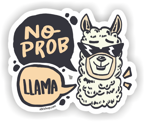 vinyl sticker cartoon illustration Llama in sunglasses with speech bubble saying no prob llama